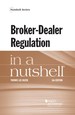 Hazen's Broker-Dealer Regulation in a Nutshell