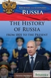 The History of Russia From 1801 to the Present