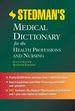 Stedman's Medical Dictionary for the Health Professions and Nursing