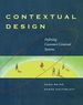 Contextual Design: Defining Customer-Centered Systems