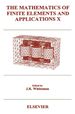 The Mathematics of Finite Elements and Applications X (Mafelap 1999)