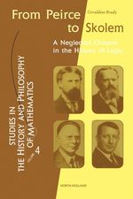 From Peirce to Skolem: a Neglected Chapter in the History of Logic