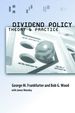 Dividend Policy: Theory and Practice