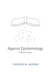 Against Epistemology-a Metacritique