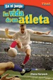 En El Juego: La Vida De Un Atleta (in the Game: an Athlete's Life)