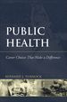 Public Health: Career Choices That Make a Difference