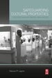 Safeguarding Cultural Properties: Security for Museums, Libraries, Parks, and Zoos