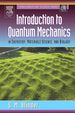 Introduction to Quantum Mechanics: in Chemistry, Materials Science, and Biology