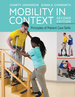 Mobility in Context Principles of Patient Care Skills