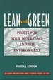 Lean and Green: Profit for Your Workplace and the Environment