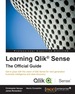 Learning Qlik Sense: the Official Guide