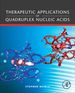 Therapeutic Applications of Quadruplex Nucleic Acids: Therapeutic Applications