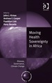 Moving Health Sovereignty in Africa: Disease, Governance, Climate Change