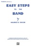 Easy Steps to the Band: for Trombone and Baritone B.C.