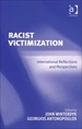 Racist Victimization: International Reflections and Perspectives