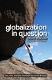 Globalization in Question 3rd Edition