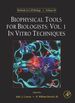 Biophysical Tools for Biologists: in Vitro Techniques