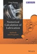 Numerical Calculation of Lubrication: Methods and Programs