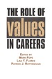 The Role of Values in Careers