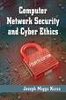 Computer Network Security and Cyber Ethics, 4th Ed