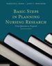 Basic Steps in Planning Nursing Research: From Question to Proposal