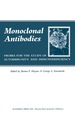 Monoclonal Antibodies: Probes for the Study of Autoimmunity and Immunodeficiency