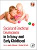 Social and Emotional Development in Infancy and Early Childhood