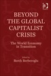 Beyond the Global Capitalist Crisis: the World Economy in Transition