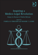 Inspiring a Medico-Legal Revolution: Essays in Honour of Sheila McLean