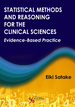 Statistical Methods and Reasoning for the Clinical Sciences: Evidence-Based Practice