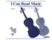 I Can Read Music, Volume 1: a Note Reading Book for Violin Students