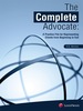 The Complete Advocate: a Practice File for Representing Clients From Beginning to End