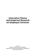 Innovative Theory and Empirical Research on Employee Turnover