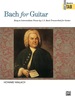 Bach for Guitar: Masters in Tab: Classical Guitar Sheet Music Collection