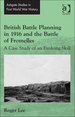 British Battle Planning in 1916 and the Battle of Fromelles: a Case Study of an Evolving Skill