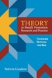 Theory in Health Promotion Research and Practice: Thinking Outside the Box