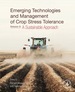 Emerging Technologies and Management of Crop Stress Tolerance: Volume 2-a Sustainable Approach