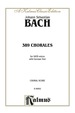 389 Chorales (Choral-Gesange): for Satb Voices With German Text (Choral Score)