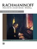 Prelude in C-Sharp Minor, Op. 3 No. 2: Piano Sheet Music-Alfred Masterwork Edition