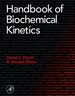 Handbook of Biochemical Kinetics: a Guide to Dynamic Processes in the Molecular Life Sciences