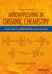 Arrow-Pushing in Organic Chemistry: an Easy Approach to Understanding Reaction Mechanisms