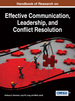 Handbook of Research on Effective Communication, Leadership, and Conflict Resolution