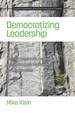 Democratizing Leadership: Counter-Hegemonic Democracy in Communities, Organizations and Institutions