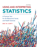 Using and Interpreting Statistics: a Practical Text for the Behavioral, Social, and Health Sciences