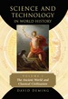 Science and Technology in World History, Volume 1: the Ancient World and Classical Civilization