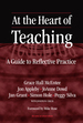 At the Heart of Teaching: a Guide to Reflective Practice