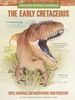 Ancient Earth Journal: the Early Cretaceous