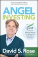 Angel Investing: the Gust Guide to Making Money and Having Fun Investing in Startups