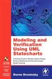 Modeling and Verification Using Uml Statecharts: a Working Guide to Reactive System Design, Runtime Monitoring and Execution-Based Model Checking