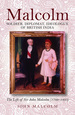 Malcolm-Soldier, Diplomat, Idealogue of British India: the Life of Sir John Malcolm (1769-1833)